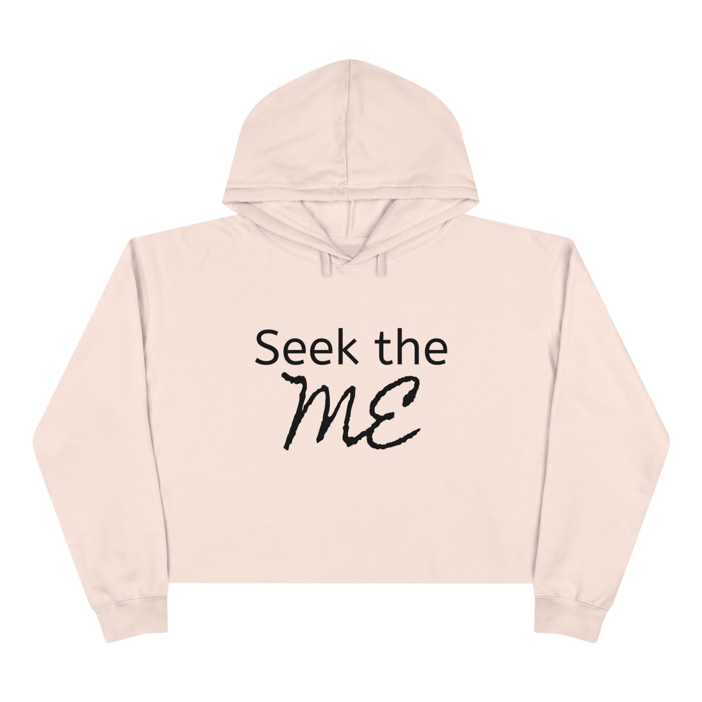 Women's Crop Hoodie - Seek The Me Crop Hoodie