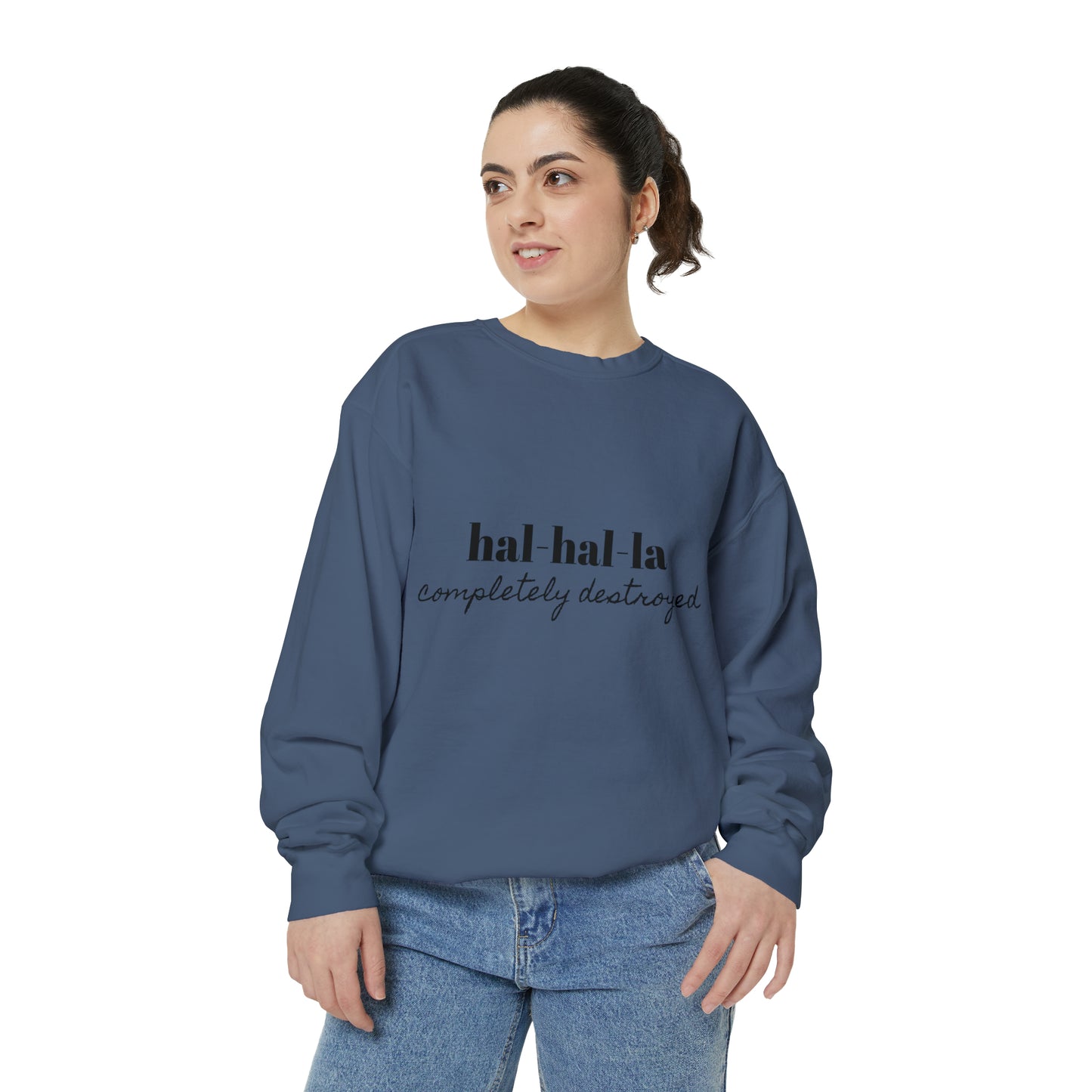 Hal Hal La Unisex Garment-Dyed Sweatshirt